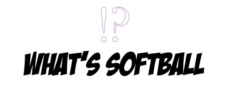 Ma il softball che cos'è?! Te lo spieghiamo! // What's softball? We'll explain it to you!