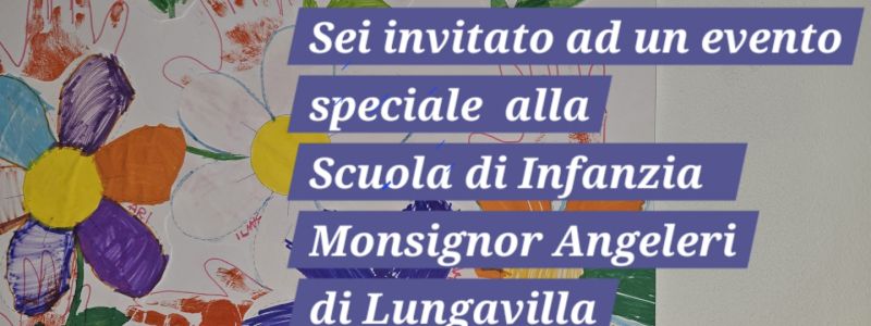 INVITO AD UN EVENTO SPECIALE CON I NOSTRI PICCOLI