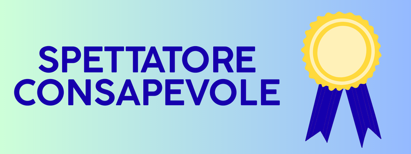 SPETTATORE CONSAPEVOLE