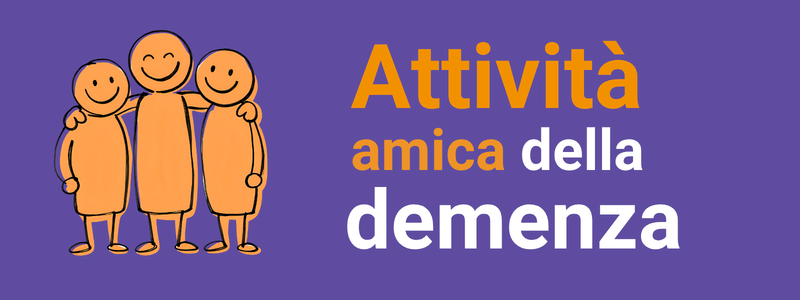 Attività Amica della Demenza