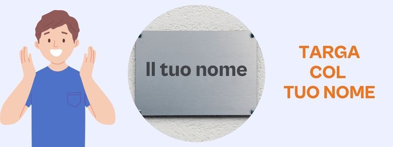 Una targa col tuo nome nell'appartamento