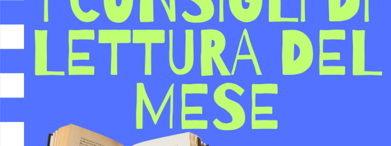 l consigli di lettura del mese