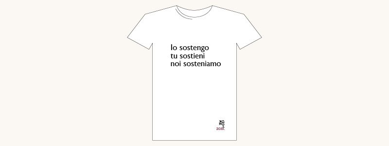 T-shirt io sostengo, tu sostieni, noi sosteniamo e cartolina personalizzata