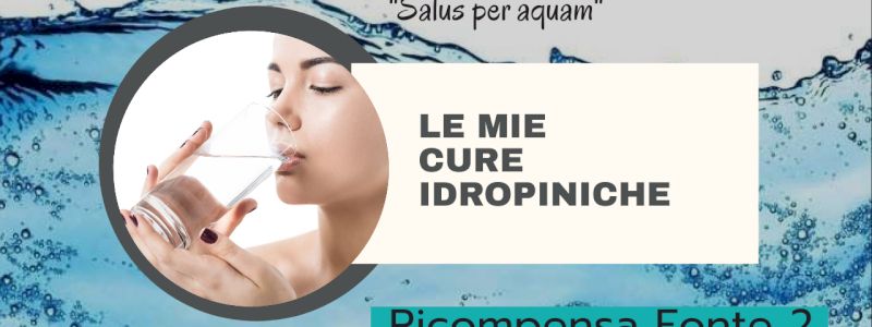 Ricompensa Fonte N.2  Scopri i segreti delle cure idropiniche “Salus per aquam”