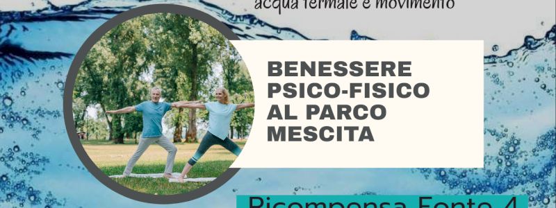 Ricompensa Fonte N.4  Benessere psico-fisico al parco Mescita di Sant’Andrea Bagni