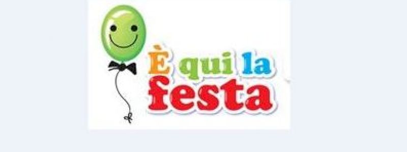 E' qui la festa?