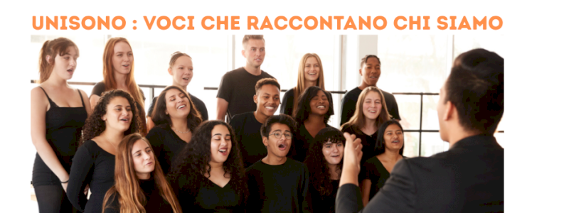 Unisono : Voci che raccontano chi siamo