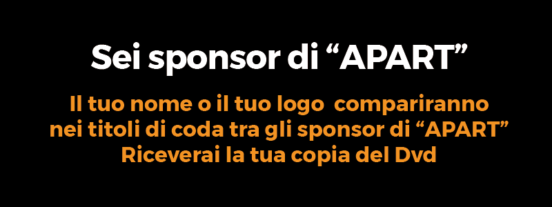 Sei sponsor di “APART”